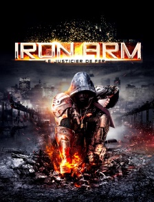 Iron Arm : Le Justicier de Fer