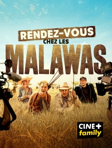 CINE+ Family - Rendez-vous chez les Malawas