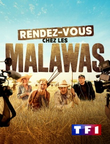 TF1 - Rendez-vous chez les Malawas