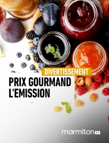 Marmiton TV - Prix Gourmand l'émission en replay