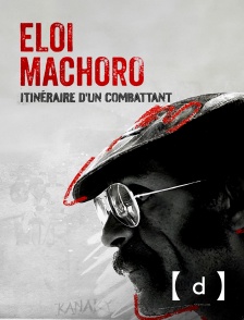 France TV Docs - Eloi Machoro, itinéraire d'un combattant