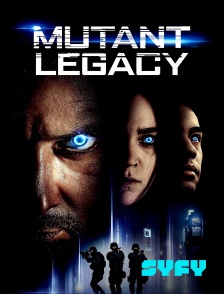 SYFY - Mutant Legacy
