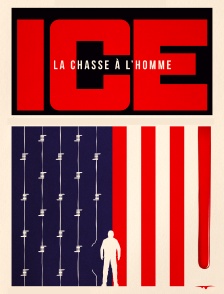ICE, la chasse à l'homme