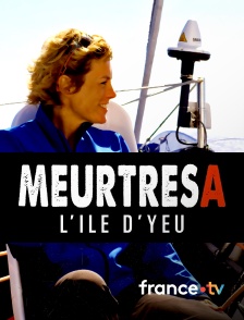 france.tv - Meurtres à l'île d'Yeu