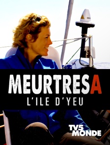 TV5MONDE - Meurtres à l'île d'Yeu