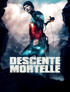 Descente mortelle
