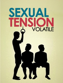 Sexual Tension : Volatile