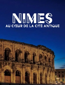 Nîmes : au coeur de la cité antique
