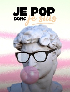 Je pop donc je suis