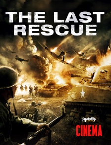 Molotov Channels Cinéma - The Last Rescue