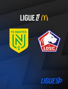 Match Nantes / Lille en streaming