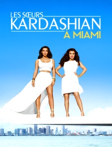 Les sœurs Kardashian à Miami