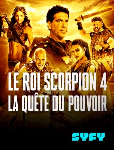 Le roi Scorpion 4 : la quête du pouvoir