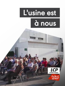 L'usine est à nous