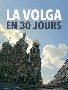 La Volga en 30 jours