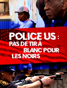 Police US : Pas de tir à blanc pour les noirs