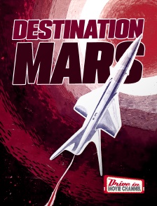 Drive-in Movie Channel - Destination Mars