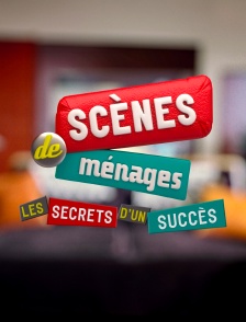 Scènes de ménages, les secrets d'un succès