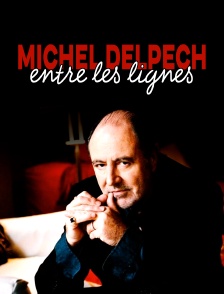 Michel Delpech, entre les lignes