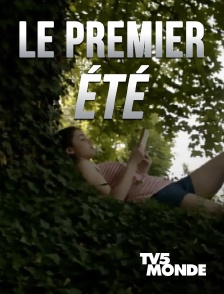 Le premier été