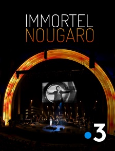 France 3 - Immortel Nougaro