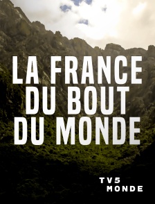 TV5MONDE - La France du bout du monde