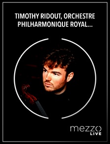 Mezzo Live HD - Timothy Ridout, Orchestre Philharmonique Royal de Liège, Gergely Madaras : Vasks, Bartók, Kodály