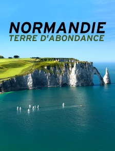 Normandie, terre d'abondance