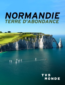 TV5MONDE - Normandie, terre d'abondance