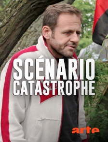 Scénario catastrophe