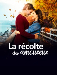 La récolte des amoureux