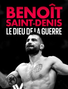 Benoît Saint-Denis, le dieu de la guerre