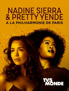 TV5MONDE - Nadine Sierra & Pretty Yende à la Philharmonie de Paris