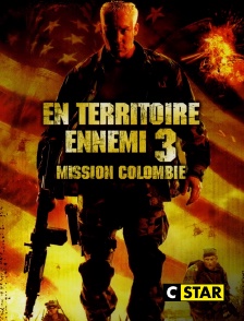 En territoire ennemi 3 : mission Colombie