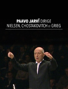 Paavo Järvi dirige Nielsen, Chostakovitch et Grieg