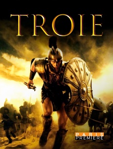 Paris Première - Troie