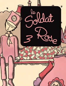 Le Soldat Rose 3