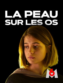 La peau sur les os