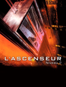 L'ascenseur (niveau 2)