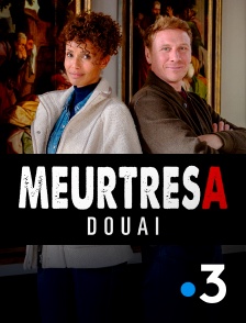 France 3 - Meurtres à Douai