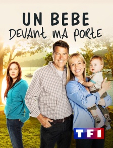 TF1 - Un bébé devant ma porte