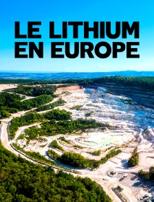 Le lithium en Europe : Vers une exploitation durable ?
