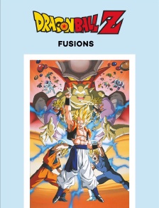 Dragon Ball Z : Fusions