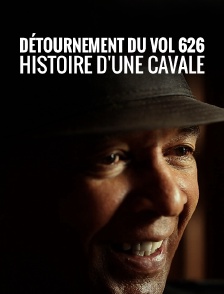 Détournement du vol 626 : histoire d'une cavale
