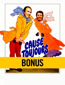 Cause toujours... tu m'intéresses : bonus