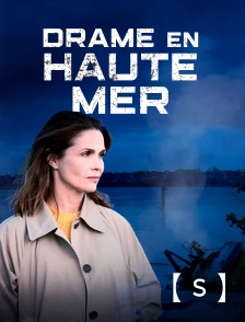 France TV Séries - Drame en haute mer