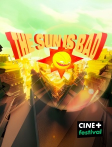 CINE+ Festival - The sun is bad