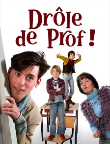 Drôle de prof !