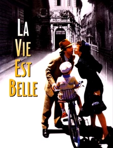 La vie est belle