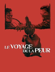 Le voyage de la peur